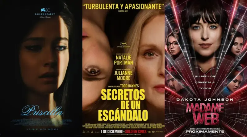 Collage de pósteres de estrenos de febrero de 2024. A la izquierda, el póster de 'Priscilla' muestra un primer plano del rostro de Cailee Spaeny bajo una luz cálida y sombras marcadas. En el centro, el cartel de 'Secretos de un escándalo' presenta los rostros de Natalie Portman y Julianne Moore divididos verticalmente con una mirada intensa. A la derecha, el póster de 'Madame Web' destaca a Dakota Johnson rodeada por otros personajes dentro de una estructura geométrica que simula una telaraña roja.