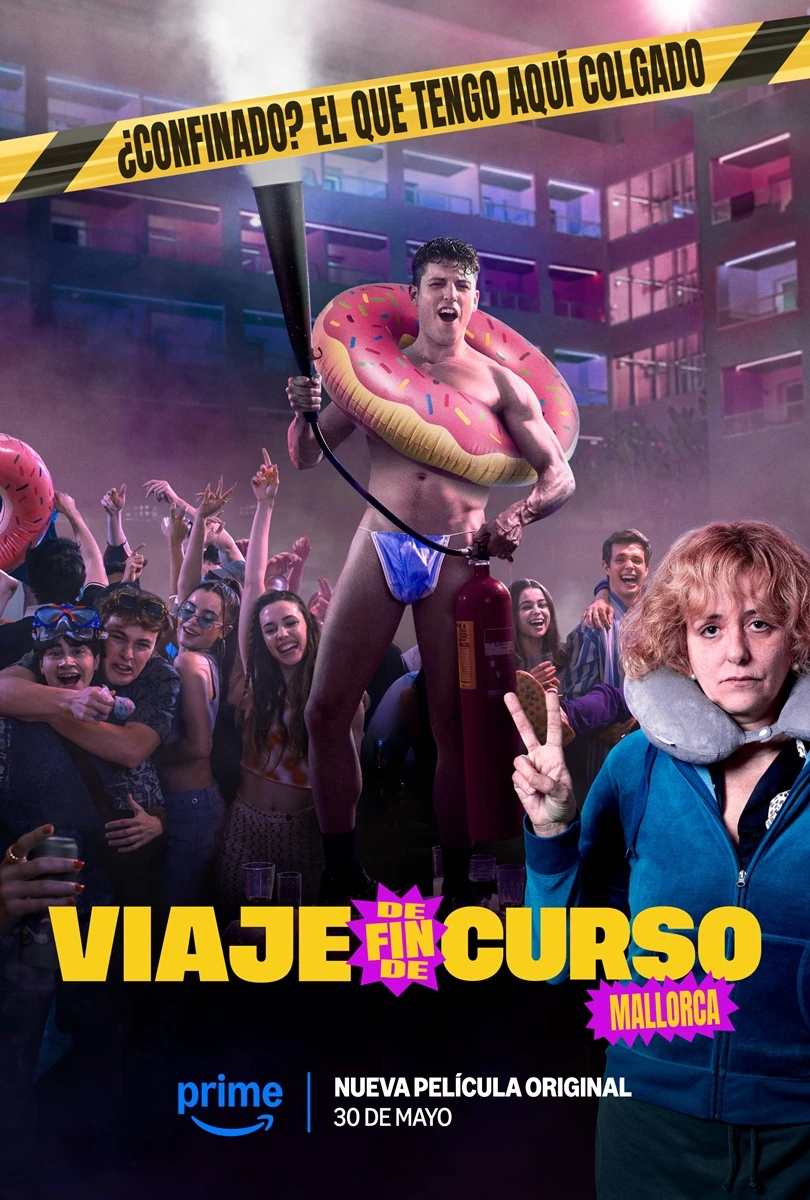 Un nuevo brote de coronavirus trunca los planes de alumnos y profesores en el primer tráiler de la película ‘Viaje de Fin de Curso: Mallorca’. 3 viaje de fin de curso mallorca poster