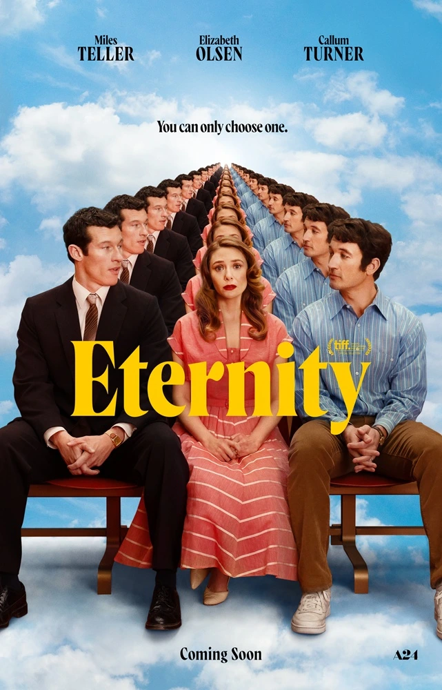 Elizabeth Olsen se debate entre Miles Teller y Callum Turner en el tráiler de 'Eternity'. 4 eternity poster