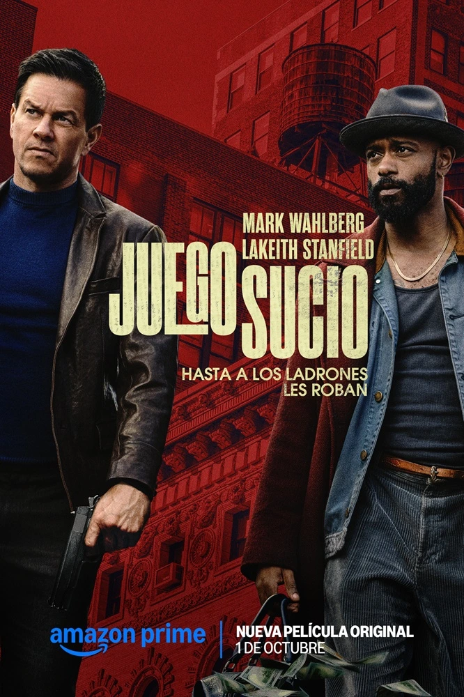 Mark Wahlberg y LaKeith Stanfield se unen para un gran golpe en el primer tráiler de 'Juego Sucio'. 4 mundoCine - juego sucio pelicula 2025 poster