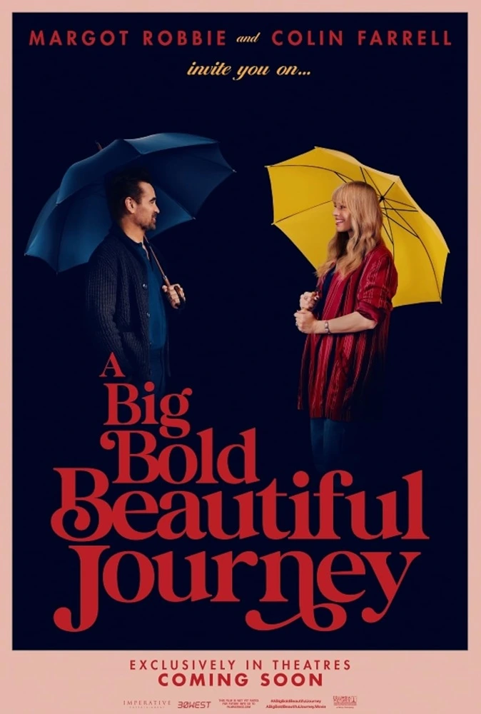 Colin Farrell y Margot Robbie se embarcan en 'Un Gran Viaje Atrevido y Maravilloso' en el nuevo tráiler de la película de Kogonada. 4 mundoCine - un gran viaje atrevido y maravilloso 2025 poster