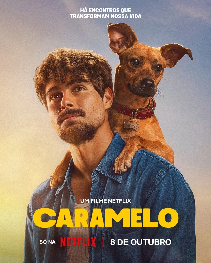 'Caramelo', la emotiva película brasileña con un perrito como estrella que promete hacerte llorar a mares y está arrasando en Netflix. 4 mundoCine - caramelo 2025 poster netflix pelicula