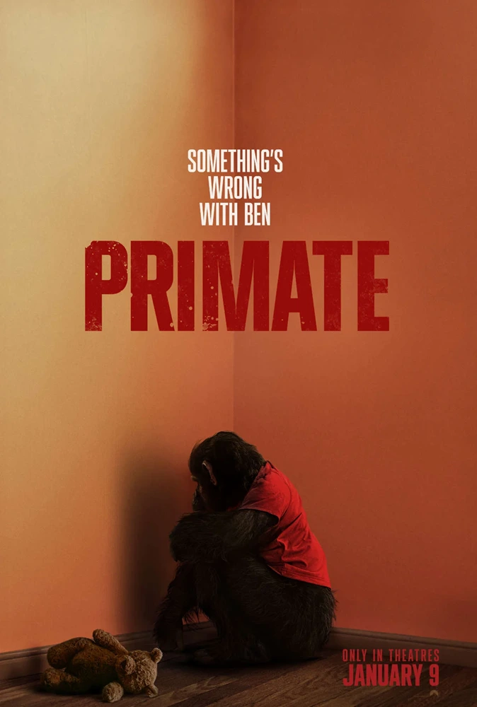 Vacaciones de amigos se tornan pesadilla cuando su adorable chimpancé mascota contrae la rabia en el primer tráiler de 'Primate'. 4 mundoCine - primate poster 2025