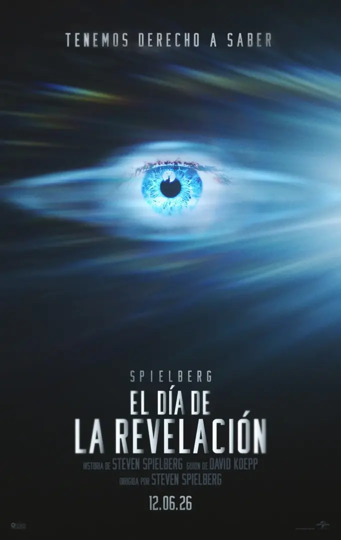 El nuevo tráiler de 'El día de la revelación' te abducirá con lo que promete ser el regreso del mejor Steven Spielberg al cine de extraterrestres. 8 Mundocine - El Dia De La Revelacion Nuevo Poster